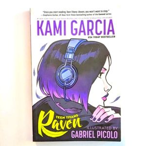 Teen Titan Raven Graphic Novel 🐦‍⬛ DC Comics 🐦‍⬛ Kami Garcia & Gabriel Picolo